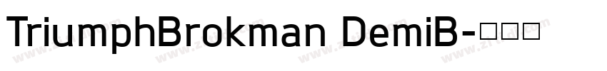 TriumphBrokman DemiB字体转换